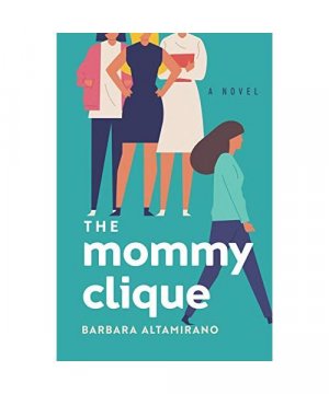 gebrauchtes Buch – Barbara Altamirano – The Mommy Clique