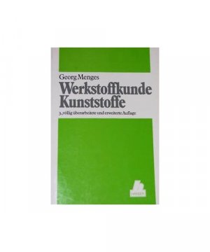 gebrauchtes Buch – Werkstoffkunde Kunststoffe