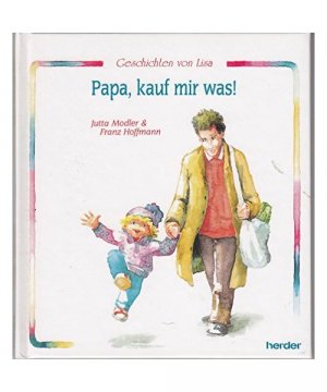 Papa, kauf mir was!