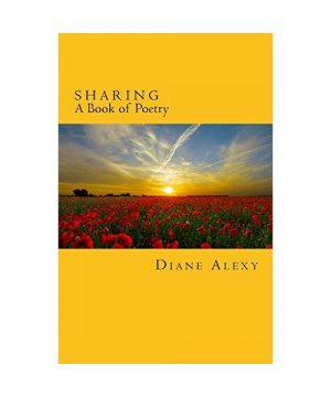 gebrauchtes Buch – Diane Alexy – Sharing: A Book of Poetry