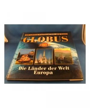 gebrauchtes Buch – Die große Enzyklopädie der Welt - Globus 2000 : Die Länder der Welt Europa.