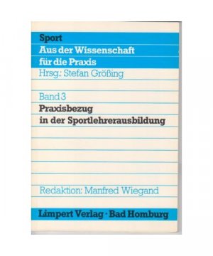 gebrauchtes Buch – J Anyzewski – Praxisbezug in der Sportlehrerausbildung