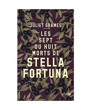 gebrauchtes Buch – Juliet Grames – Les Sept ou Huit Morts de Stella Fortuna