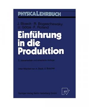 Einführung in die Produktion (Physica-Lehrbuch)