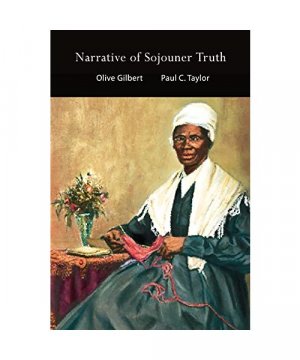gebrauchtes Buch – Olive Gilbert – Narrative of Sojouner Truth