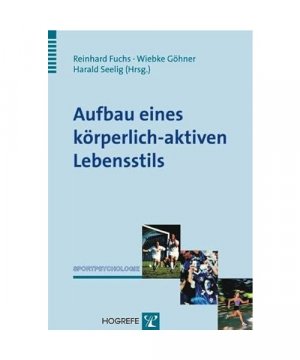 gebrauchtes Buch – Aufbau eines körperlich-aktiven Lebensstils