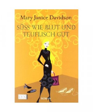 gebrauchtes Buch – Mary Janice Davidson – Süß wie Blut und teuflisch gut