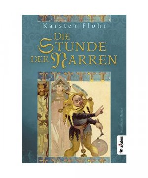 gebrauchtes Buch – Karsten Flohr – Die Stunde der Narren