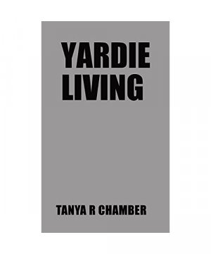 YARDIE LIVING