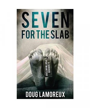 gebrauchtes Buch – Doug Lamoreux – Seven for the Slab