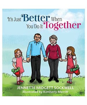 gebrauchtes Buch – Jennette Midgett Sockwell – It's Just Better When You Do It Together