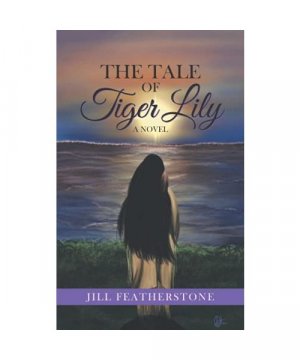 gebrauchtes Buch – Jill Featherstone – The Tale of Tiger Lily