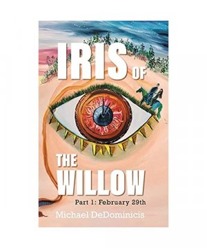 gebrauchtes Buch – Michael Dedominicis – Iris of the Willow