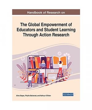 gebrauchtes Buch – Handbook of Research on the Global Empowerment of Educators and Student Learning Through Action Research
