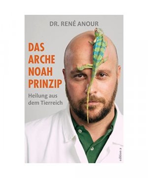 gebrauchtes Buch – René Anour – Das Arche Noah-Prinzip