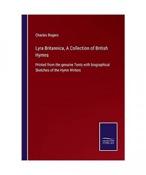 Lyra Britannica, A Collection of British Hymns