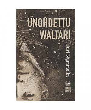 gebrauchtes Buch – Juri Nummelin – Unohdettu Waltari