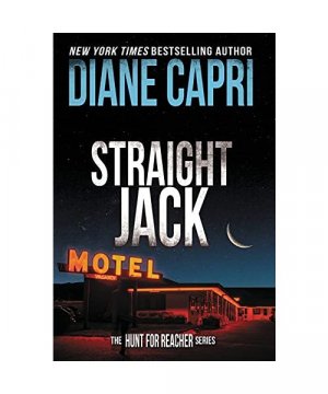 gebrauchtes Buch – Diane Capri – Straight Jack: The Hunt for Jack Reacher Series