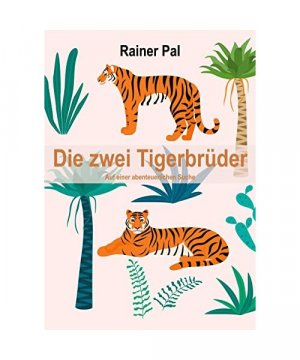 Die zwei Tigerbrüder