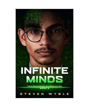 gebrauchtes Buch – Steven Wyble – Infinite Minds: A Science Fiction Thriller