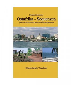 gebrauchtes Buch – Burghard Zacharias – Ostafrika Sequenzen