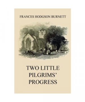 Two Little Pilgrims' Progress