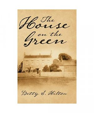 gebrauchtes Buch – Betty S. Hilton – The House on the Green