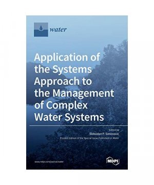 gebrauchtes Buch – Application of the Systems Approach to the Management of Complex Water Systems