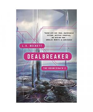 gebrauchtes Buch – L. X. Beckett – Dealbreaker