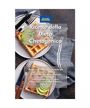 Ricette della Dieta Chetogenica