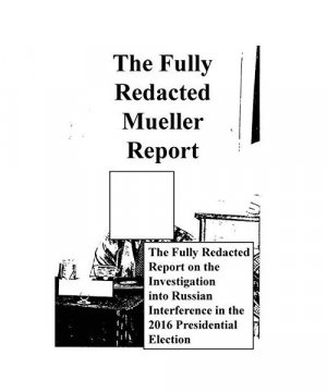 gebrauchtes Buch – Robert Swan Mueller – The Fully Redacted Mueller Report