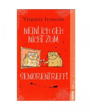 gebrauchtes Buch – Nein! Ich geh nicht zum Seniorentreff!