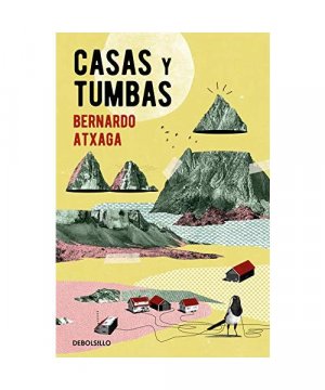gebrauchtes Buch – Bernardo Atxaga – Casas y tumbas