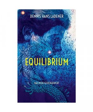 gebrauchtes Buch – Dennis Hans Ladener – Equilibrium