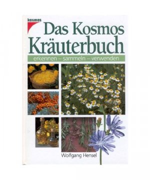 gebrauchtes Buch – Wolfgang Hensel – Das Kosmos Kräuterbuch