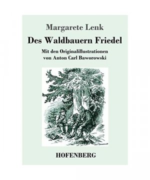 Des Waldbauern Friedel