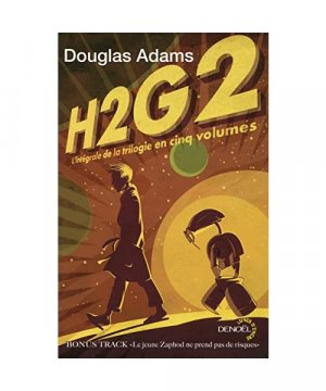 H2G2: L'intégrale de la trilogie en cinq volumes