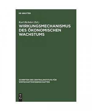 Wirkungsmechanismus des ökonomischen Wachstums