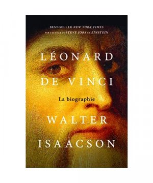 Léonard de Vinci - La biographie