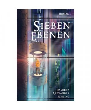 gebrauchtes Buch – Ramirez Alexander Kimling – Sieben Ebenen