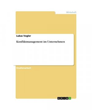 Konfliktmanagement im Unternehmen