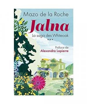 Jalna La saga des Whiteoak - tome 3 (3)