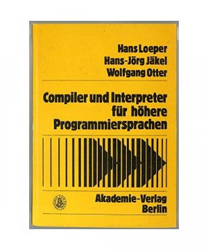 Compiler und Interpreter für höhere Programmiersprachen