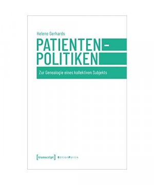 gebrauchtes Buch – Helene Gerhards – Patientenpolitiken