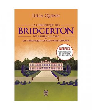 gebrauchtes Buch – Julia Quinn – La chronique des Bridgerton: Des années plus tard & Les chroniques de Lady Whistledown