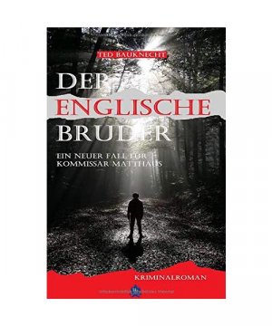 Der englische Bruder: Ein neuer Fall für Kommissar Matthäus