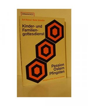 gebrauchtes Buch – Kurt Rommel / Martin Schmeißer – Kinder- und Familiengottesdienst. Passion, Ostern, Pfingsten