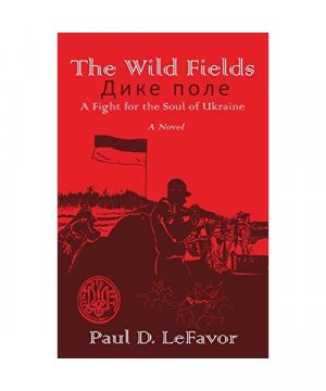 gebrauchtes Buch – Paul D Lefavor – The Wild Fields