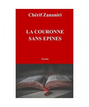 gebrauchtes Buch – Cherif Zananiri – La couronne sans épines