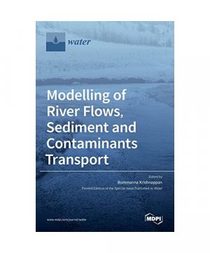 Modelling of River Flows, Sediment and Contaminants Transport